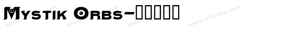 Mystik Orbs字体转换